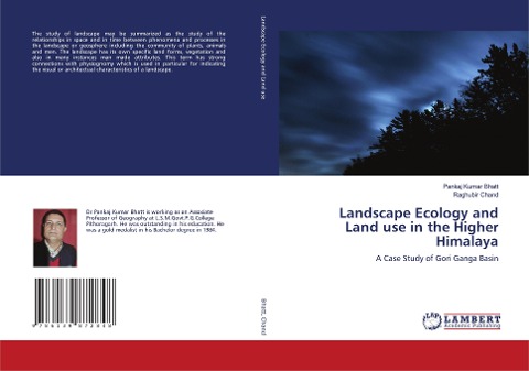 Landscape Ecology and Land use in the Higher Himalaya: A Case Study of Gori Ganga Basin