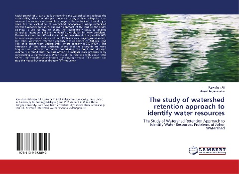 The study of watershed retention approach to identify water resources: The Study of Watershed Retention Approach to Identify Water Resources Problems at Johor Watershed