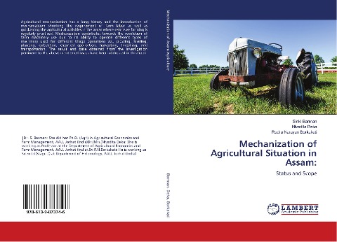 Mechanization of Agricultural Situation in Assam:: Status and Scope