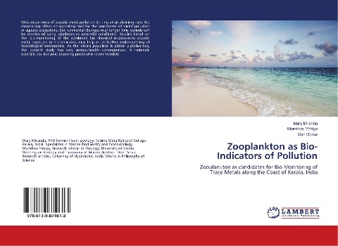 Zooplankton as Bio-Indicators of Pollution: Zooplankton as candidates for Bio-Monitoring of Trace Metals along the Coast of Kerala, India