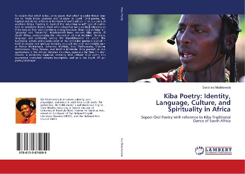 Kiba Poetry: Identity, Language, Culture, and Spirituality in Africa: Sepedi Oral Poetry with reference to Kiba Traditional Dance of South Africa