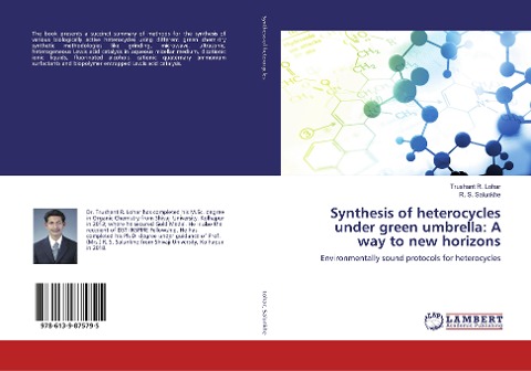 Synthesis of heterocycles under green umbrella: A way to new horizons: Environmentally sound protocols for heterocycles