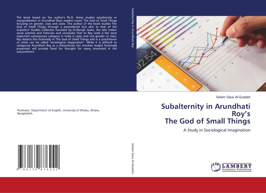 Subalternity in Arundhati Roys The God of Small Things: A Study in Sociological Imagination
