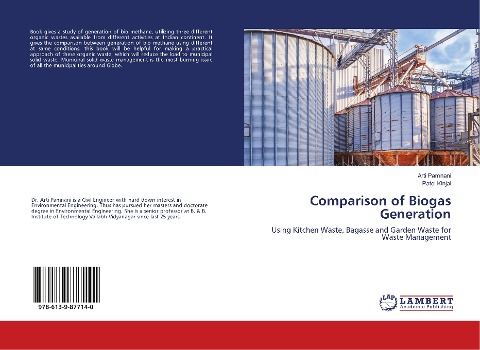 Comparison of Biogas Generation: Using Kitchen Waste, Bagasse and Garden Waste for Waste Management