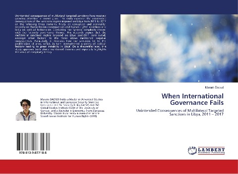 When International Governance Fails: Unintended Consequences of Multilateral Targeted Sanctions in Libya, 2011 - 2017