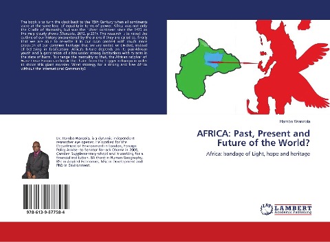 AFRICA: Past, Present and Future of the World?: Africa: bandage of Light, hope and heritage