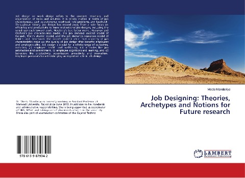 Job Designing: Theories, Archetypes and Notions for Future research