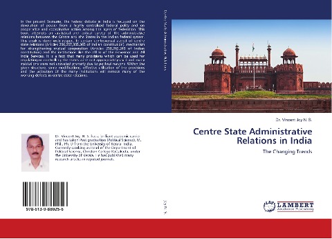 Centre State Administrative Relations in India: The Changing Trends