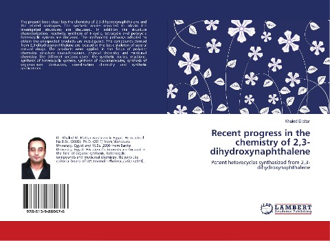 Recent progress in the chemistry of 2,3-dihydroxynaphthalene: Potent heterocycles synthesized from 2,3-dihydroxynaphthalene