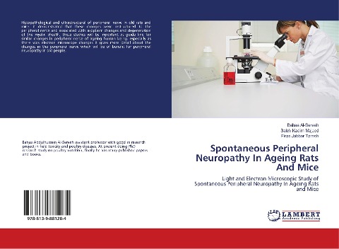 Spontaneous Peripheral Neuropathy In Ageing Rats And Mice: Light and Electron Microscopic Study of Spontaneous Peripheral Neuropathy In Ageing Rats and Mice