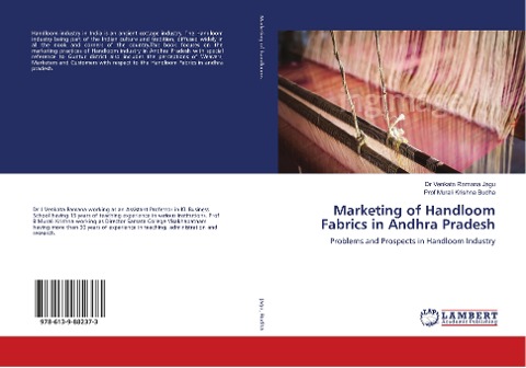 Marketing of Handloom Fabrics in Andhra Pradesh: Problems and Prospects in Handloom Industry