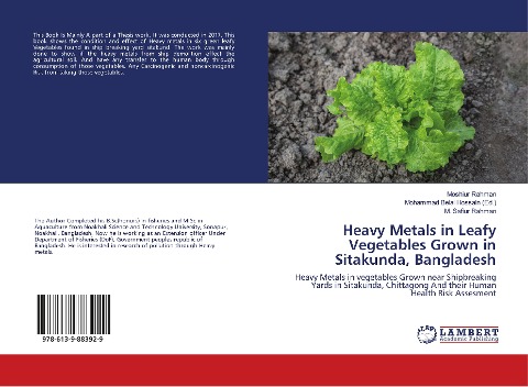 Heavy Metals in Leafy Vegetables Grown in Sitakunda, Bangladesh: Heavy Metals in vegetables Grown near Shipbreaking Yards in Sitakunda, Chittagong And their Human Health Risk Assesment