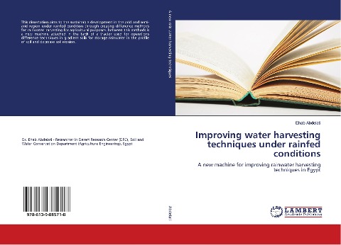 Improving water harvesting techniques under rainfed conditions: A new machine for improving rainwater harvesting techniques in Egypt