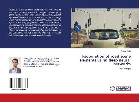 Recognition of road scene elements using deep neural networks: Monograph