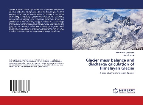 Glacier mass balance and discharge calculation of Himalayan Glacier: A case study on Chorabari Glacier