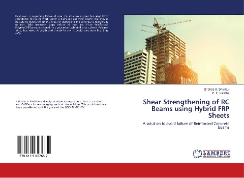 Shear Strengthening of RC Beams using Hybrid FRP Sheets: A solution to avoid failure of Reinforced Concrete beams