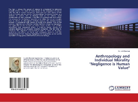 Anthropology and Individual Morality Negligence is Human Value