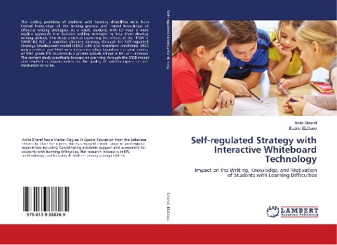 Self-regulated Strategy with Interactive Whiteboard Technology: Impact on the Writing, Knowledge, and Motivation of Students with Learning Difficulties