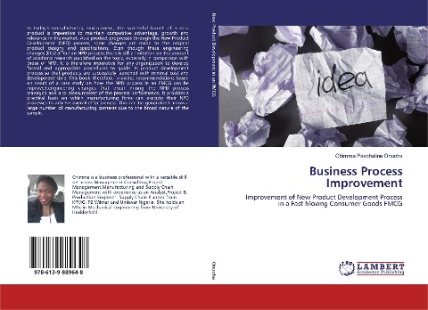 Business Process Improvement: Improvement of New Product Development Process in a Fast Moving Consumer Goods FMCG