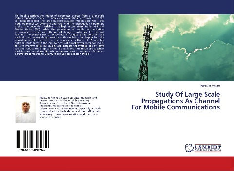 Study Of Large Scale Propagations As Channel For Mobile Communications