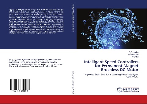 Intelligent Speed Controllers for Permanent Magnet Brushless DC Motor: Improved Brain Emotional Learning Based Intelligent Controllers.