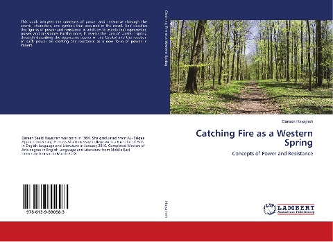 Catching Fire as a Western Spring: Concepts of Power and Resistance
