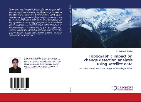 Topographic impact on change detection analysis using satellite data: A case study on mountain ranges of Himalayas INDIA