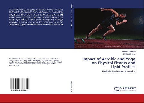 Impact of Aerobic and Yoga on Physical Fitness and Lipid Profiles: Health is the Greatest Possession