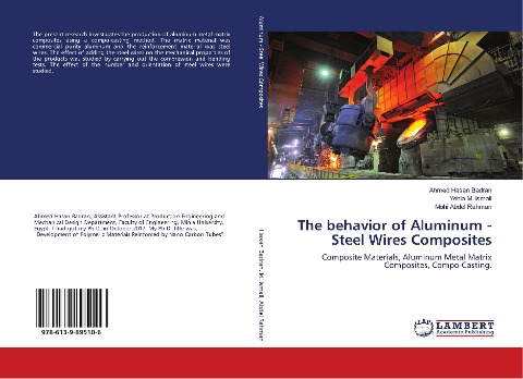 The behavior of Aluminum - Steel Wires Composites: Composite Materials, Aluminum Metal Matrix Composites, Compo-Casting.