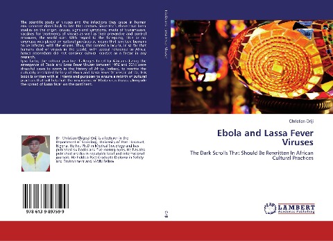 Ebola and Lassa Fever Viruses: The Dark Scrolls That Should Be Rewritten In African Cultural Practices