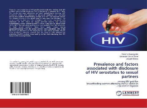 Prevalence and factors associated with disclosure of HIV serostatus to sexual partners: among HIV positive breastfeeding women attending eMTCT clinics in Jinja district Uganda
