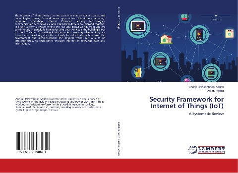 Security Framework for Internet of Things (IoT): A Systematic Review