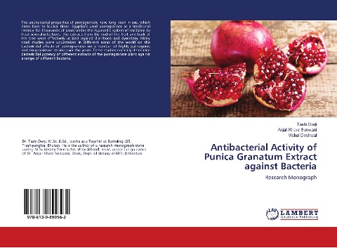 Antibacterial Activity of Punica Granatum Extract against Bacteria: Research Monograph