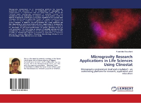 Microgravity Research Applications in Life Sciences Using Clinostat: Microgravity environment (real and simulated) - an outstanding platform for research, application and education