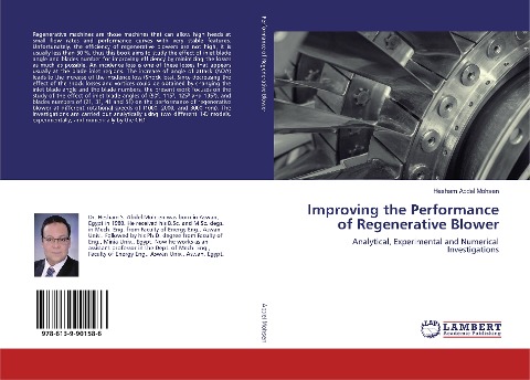 Improving the Performance of Regenerative Blower: Analytical, Experimental and Numerical Investigations