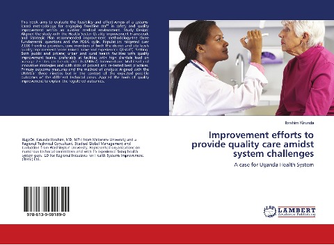 Improvement efforts to provide quality care amidst system challenges: A case for Uganda Health System