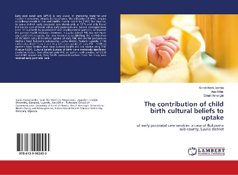 The contribution of child birth cultural beliefs to uptake: of early postnatal care services: a case of Bukooma sub-county, Luuka district