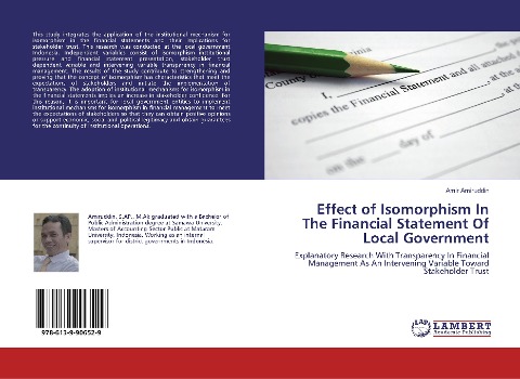 Effect of Isomorphism In The Financial Statement Of Local Government: Explanatory Research With Transparency In Financial Management As An Intervening Variable Toward Stakeholder Trust