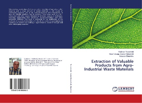 Extraction of Valuable Products from Agro-Industrial Waste Materials