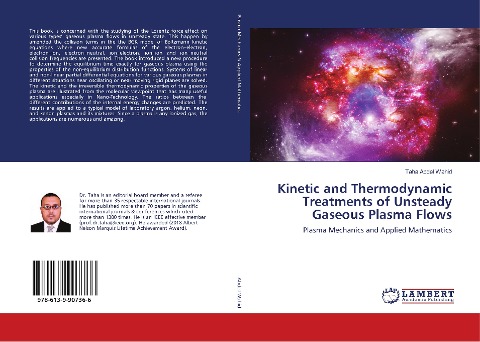Kinetic and Thermodynamic Treatments of Unsteady Gaseous Plasma Flows: Plasma Mechanics and Applied Mathematics