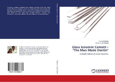 Glass Ionomer Cement - The Man Made Dentin: In-Depth Edition on Glass Ionomers