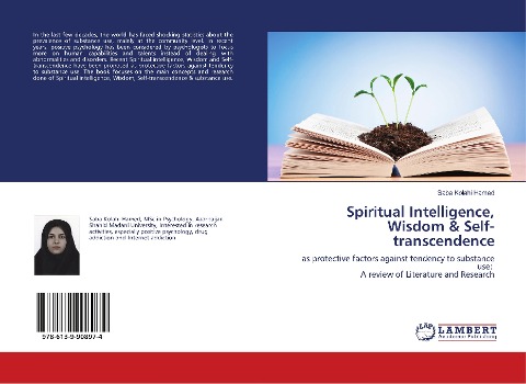 Spiritual Intelligence, Wisdom & Self-transcendence: as protective factors against tendency to substance use: A review of Literature and Research