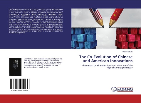 The Co-Evolution of Chinese and American Innovations: The Impact on Firm Relationships: The Case of the High-Technology Industry