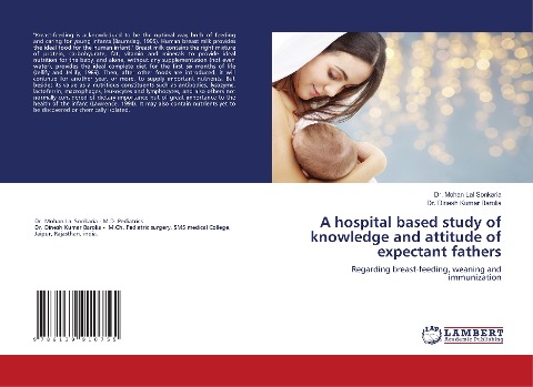 A hospital based study of knowledge and attitude of expectant fathers: Regarding breast-feeding, weaning and immunization
