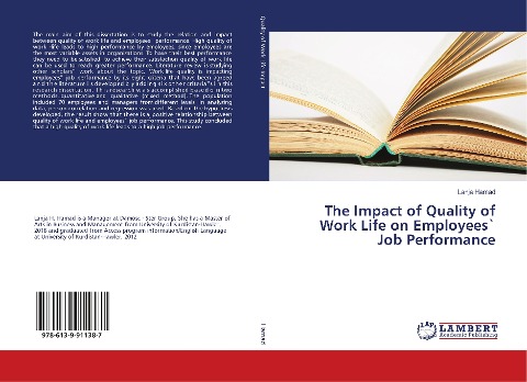 The Impact of Quality of Work Life on Employees` Job Performance