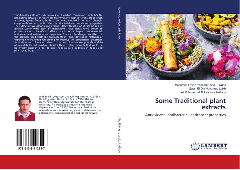 Some Traditional plant extracts: Antioxidant , antibacterial, anticancer properties