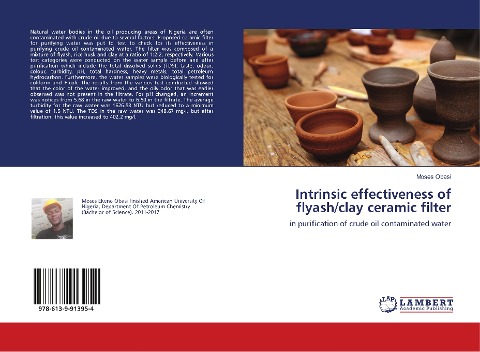Intrinsic effectiveness of flyash/clay ceramic filter: in purification of crude oil contaminated water