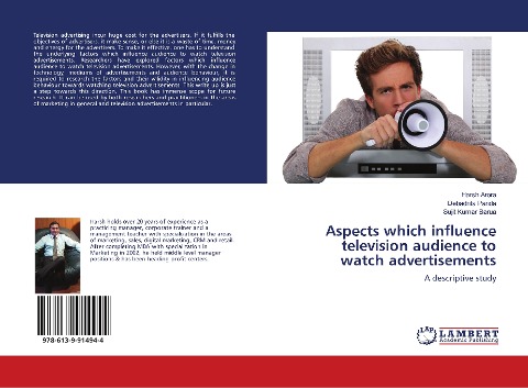 Aspects which influence television audience to watch advertisements: A descriptive study