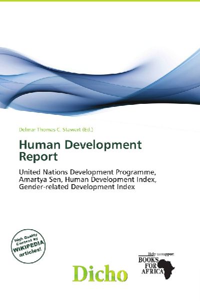 Human Development Report:         United Nations Development Programme, Amartya Sen, Human Development        Index, Gender-related Development Index