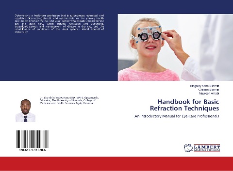 Handbook for Basic Refraction Techniques: An Introductory Manual for Eye Care Professionals